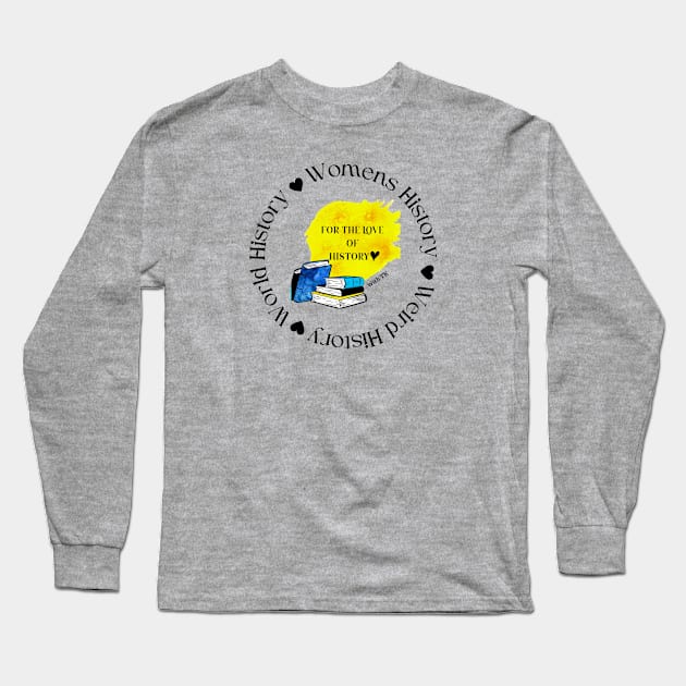 FTLH Season 3 Long Sleeve T-Shirt by For the Love of History 